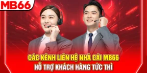 cac kenh lien he nha cai mb66 – ho tro khach hang tuc thi 300x150 3