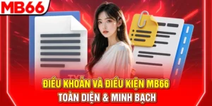 dieu khoan va dieu kien mb66 – toan dien minh bach 300x150 1