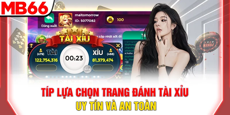 Top Trang Đánh Tài Xỉu Uy Tín, Phổ Biến Bậc Nhất Hiện Nay 11 Tips lựa chọn trang đánh tài xỉu uy tín và an toàn